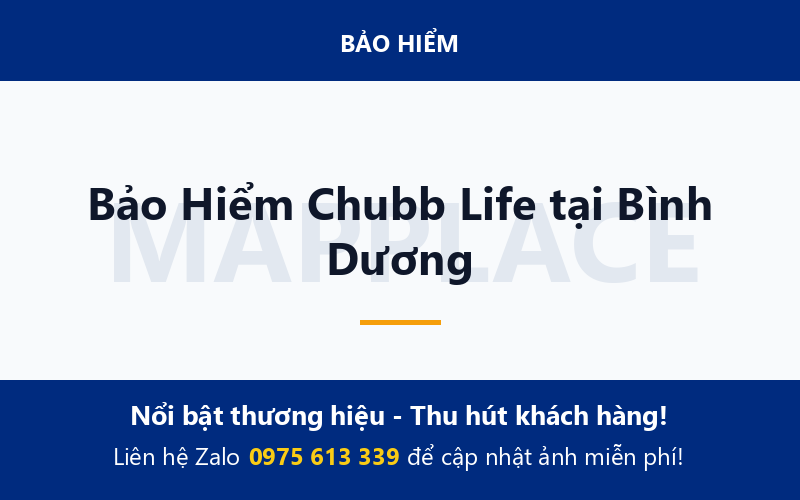 Bảo Hiểm Chubb Life tại Bình Dương