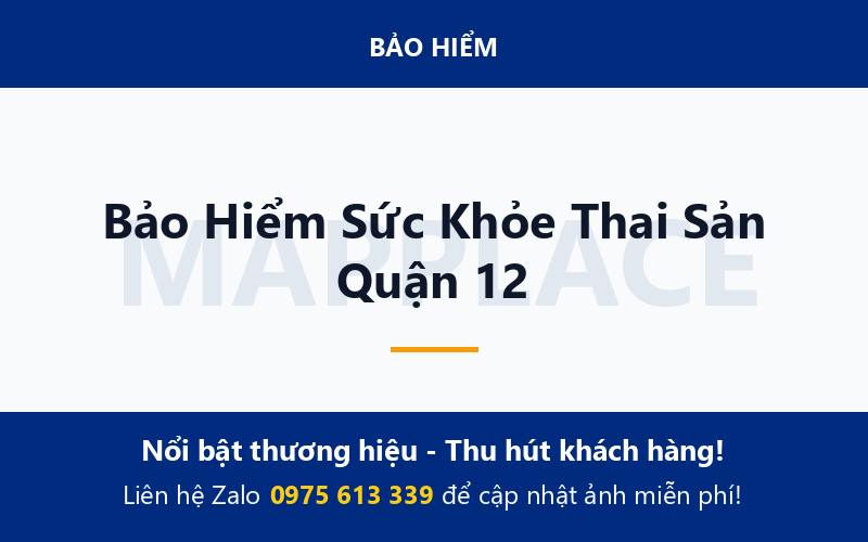 Bảo Hiểm Sức Khỏe Thai Sản Quận 12