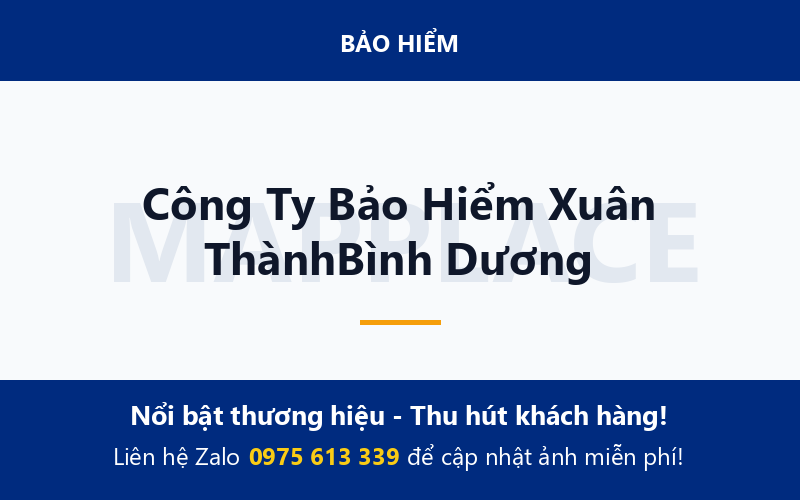 Công Ty Bảo Hiểm Xuân ThànhBình Dương