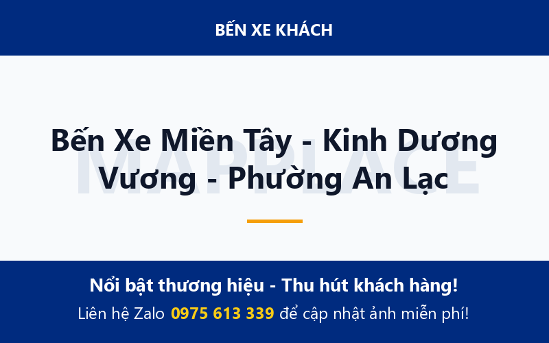 Bến Xe Miền Tây - Kinh Dương Vương - Phường An Lạc