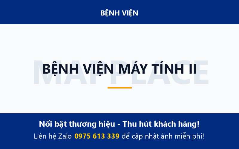 BỆNH VIỆN MÁY TÍNH II