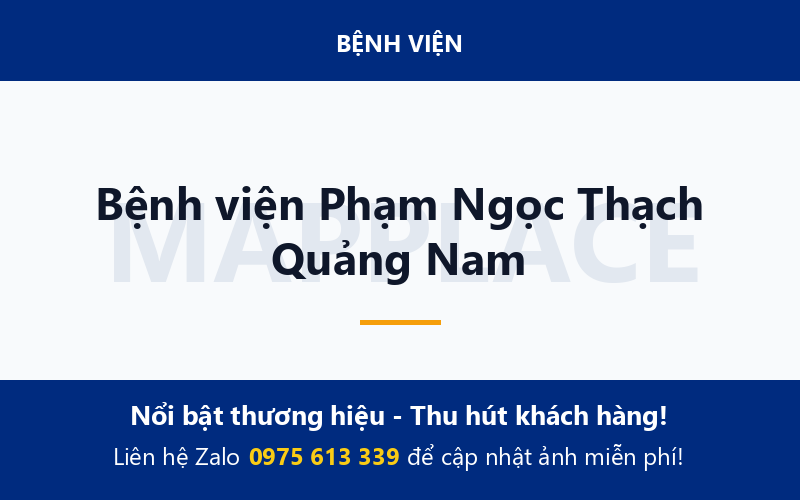 Bệnh viện Phạm Ngọc Thạch Quảng Nam