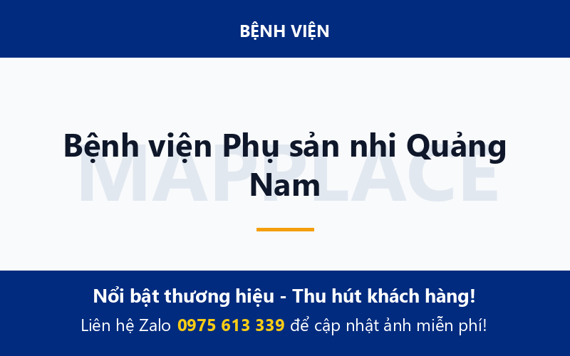Bệnh viện Phụ sản nhi Quảng Nam