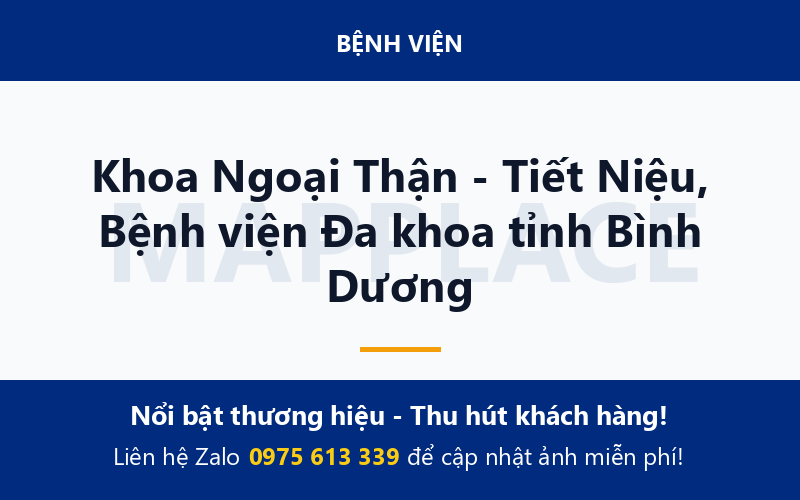 Khoa Ngoại Thận - Tiết Niệu, Bệnh viện Đa khoa tỉnh Bình Dương