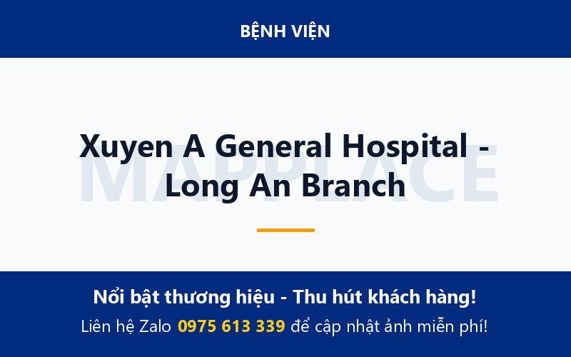 Xuyen A General Hospital - Long An Branch