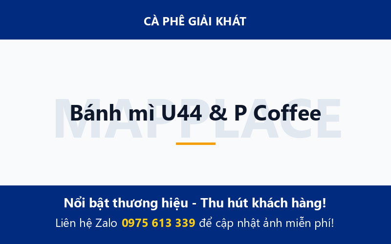 Bánh mì U44 & P Coffee