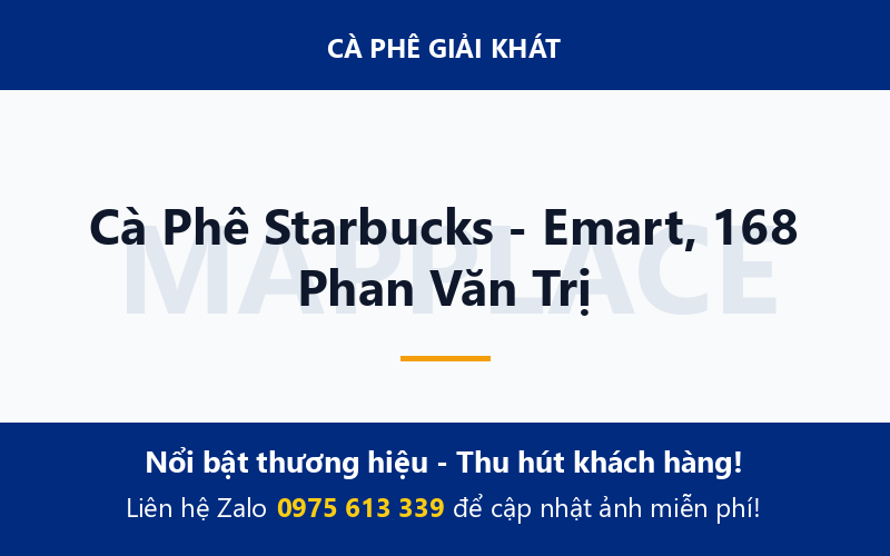 Cà Phê Starbucks - Emart, 168 Phan Văn Trị