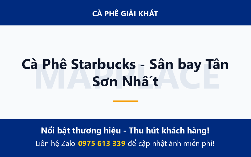 Cà Phê Starbucks - Sân bay Tân Sơn Nhất
