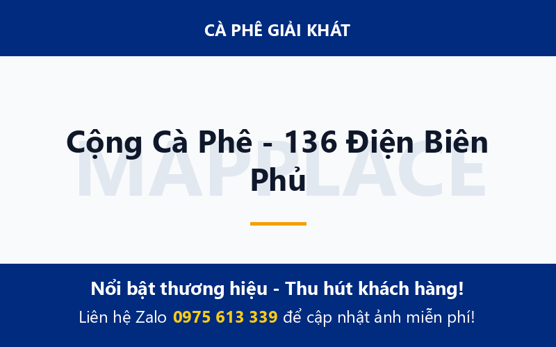 Cộng Cà Phê - 136 Điện Biên Phủ