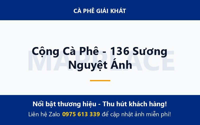 Cộng Cà Phê - 136 Sương Nguyệt Ánh