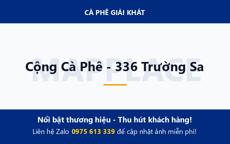 Cộng Cà Phê - 336 Trường Sa