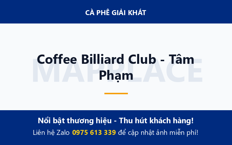 Coffee Billiard Club - Tâm Phạm