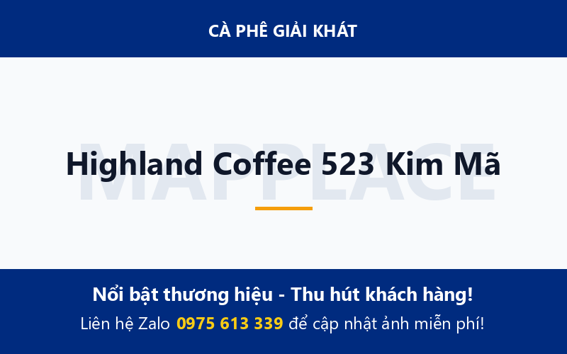 Highland Coffee 523 Kim Mã