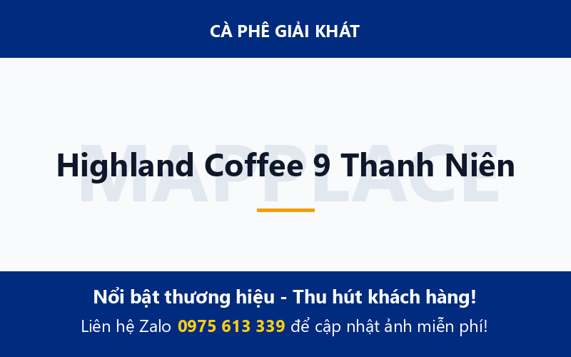 Highland Coffee 9 Thanh Niên