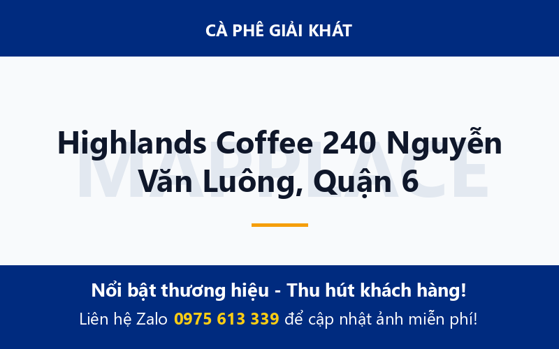 Highlands Coffee 240 Nguyễn Văn Luông, Quận 6