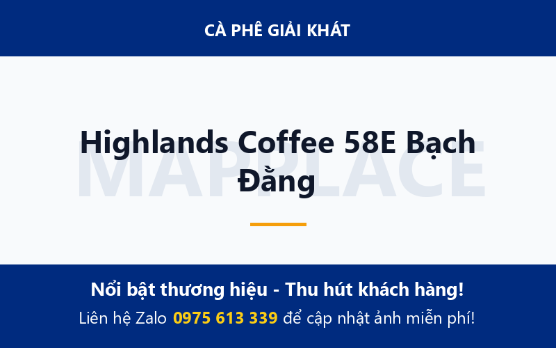 Highlands Coffee 58E Bạch Đằng