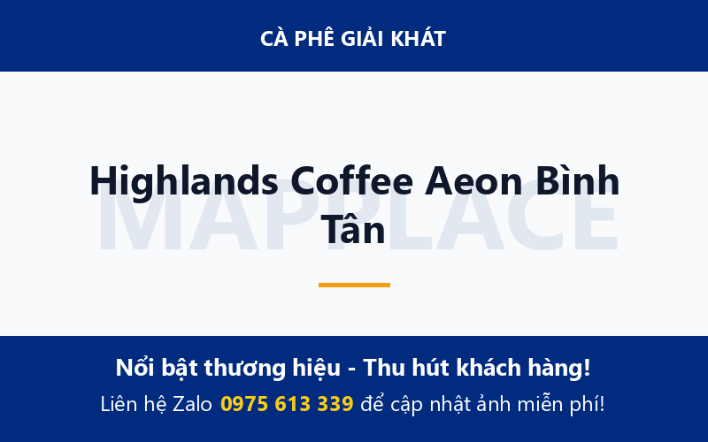 Highlands Coffee Aeon Bình Tân