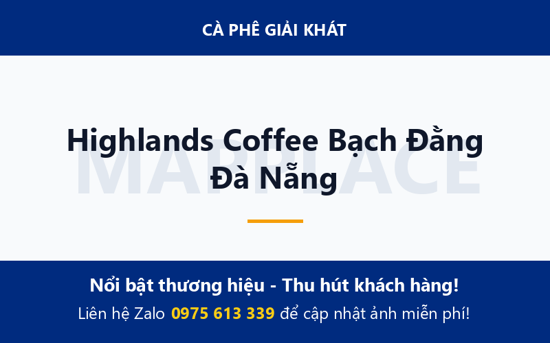 Highlands Coffee Bạch Đằng Đà Nẵng