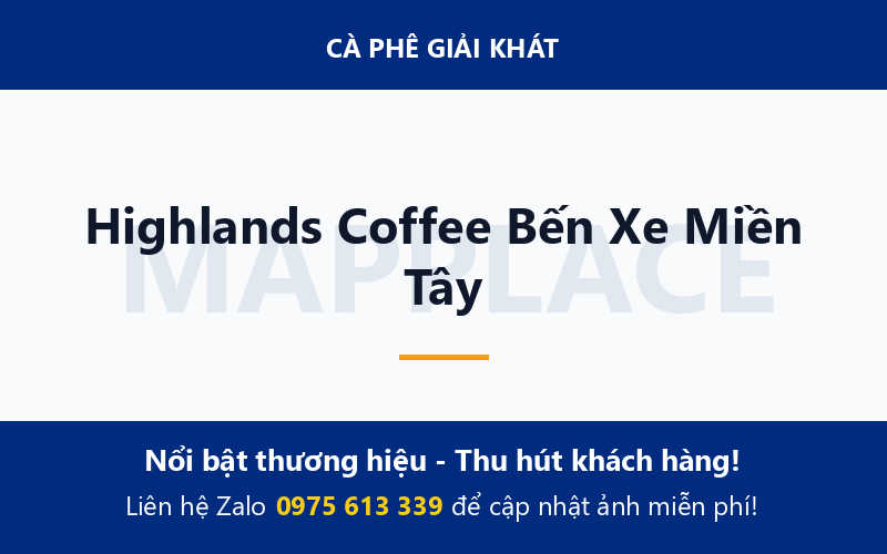 Highlands Coffee Bến Xe Miền Tây