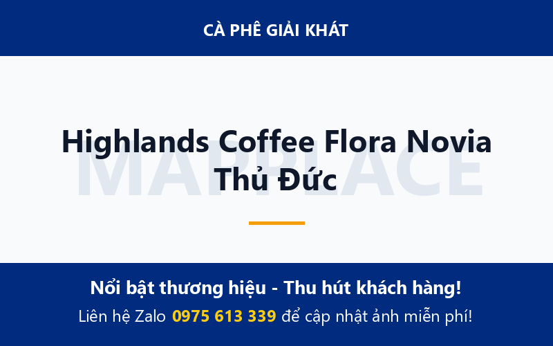 Highlands Coffee Flora Novia Thủ Đức