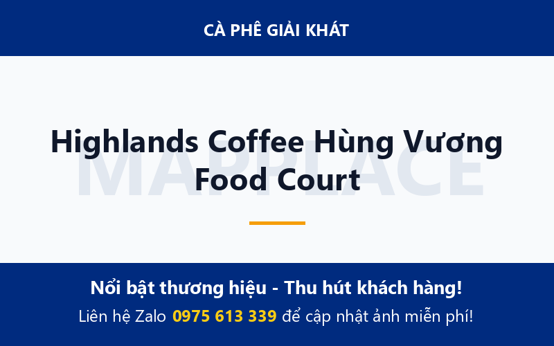 Highlands Coffee Hùng Vương Food Court