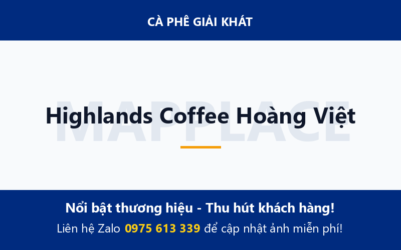 Highlands Coffee Hoàng Việt