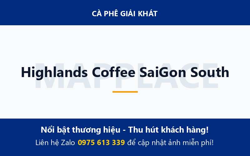 Highlands Coffee SaiGon South