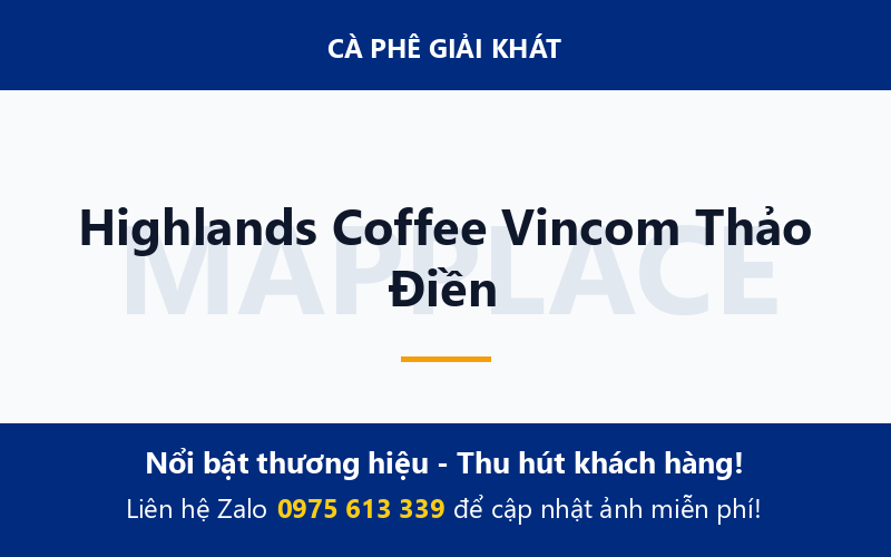 Highlands Coffee Vincom Thảo Điền