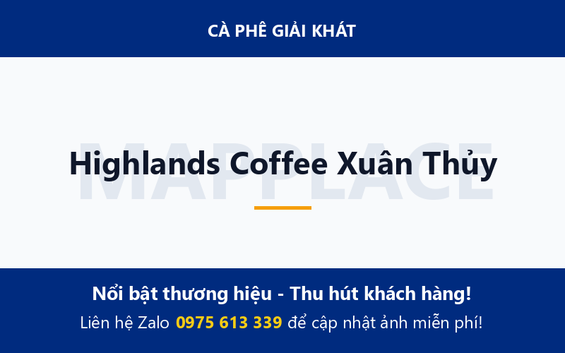 Highlands Coffee Xuân Thủy
