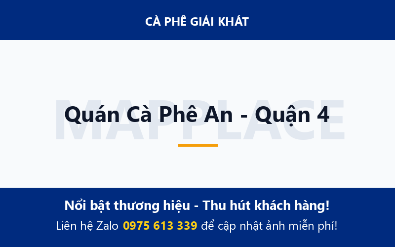 Quán Cà Phê An - Quận 4