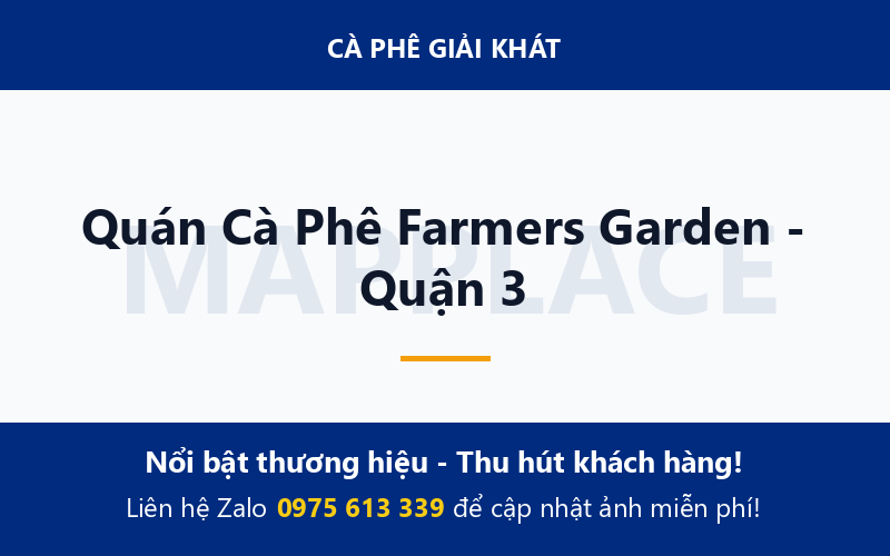Quán Cà Phê Farmers Garden - Quận 3