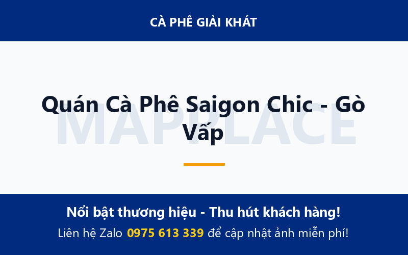 Quán Cà Phê Saigon Chic - Gò Vấp