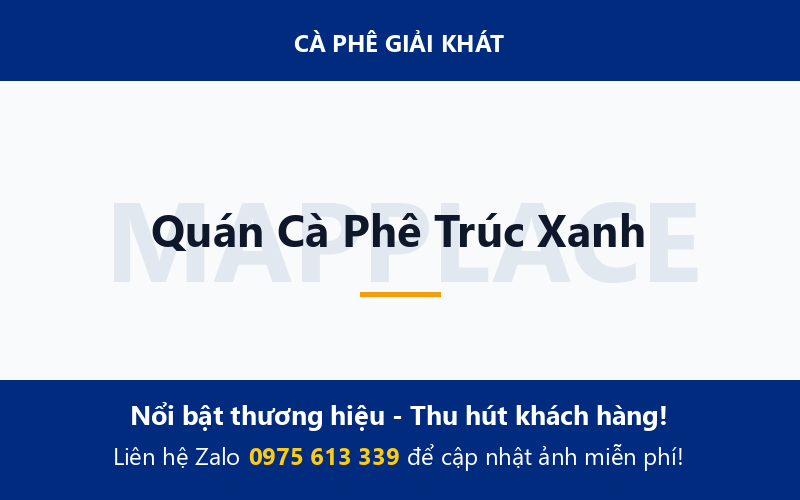 Quán Cà Phê Trúc Xanh