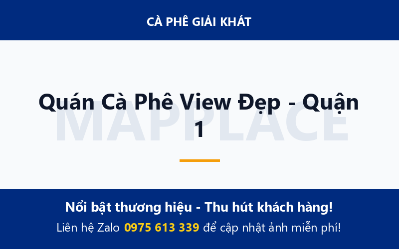 Quán Cà Phê View Đẹp - Quận 1