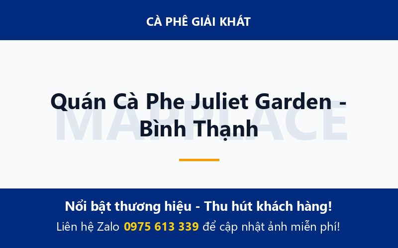 Quán Cà Phe Juliet Garden - Bình Thạnh