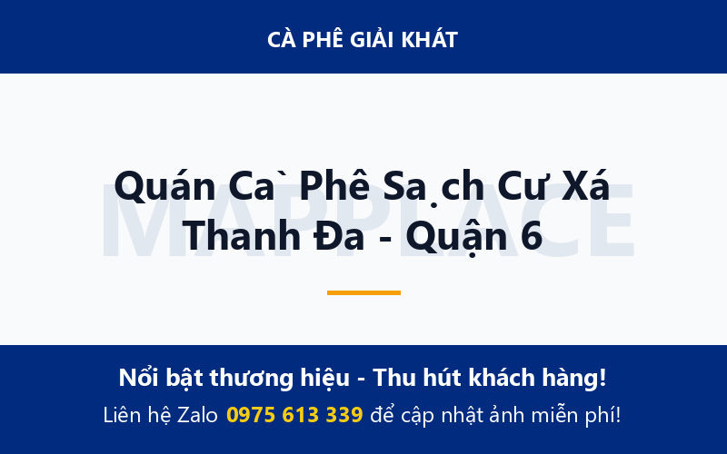 Quán Cà Phê Sạch Cư Xá Thanh Đa - Quận 6