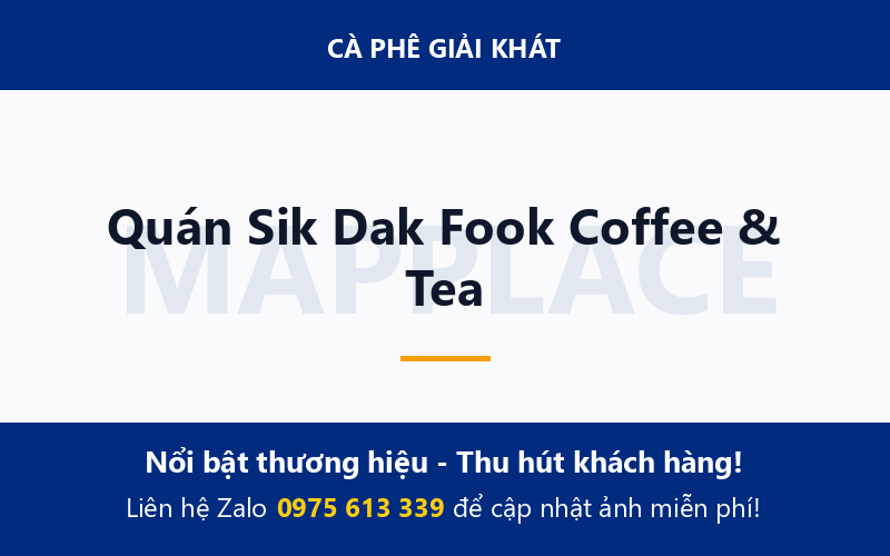 Quán Sik Dak Fook Coffee & Tea