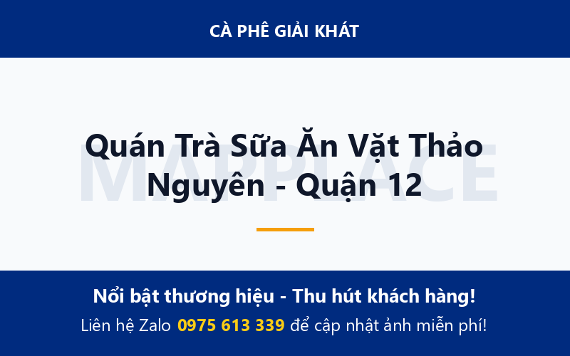 Quán Trà Sữa Ăn Vặt Thảo Nguyên - Quận 12