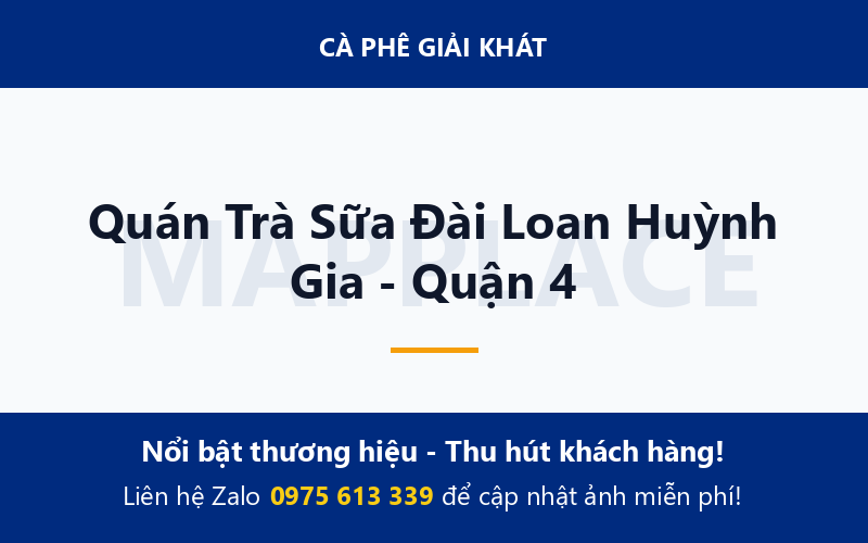 Quán Trà Sữa Đài Loan Huỳnh Gia - Quận 4
