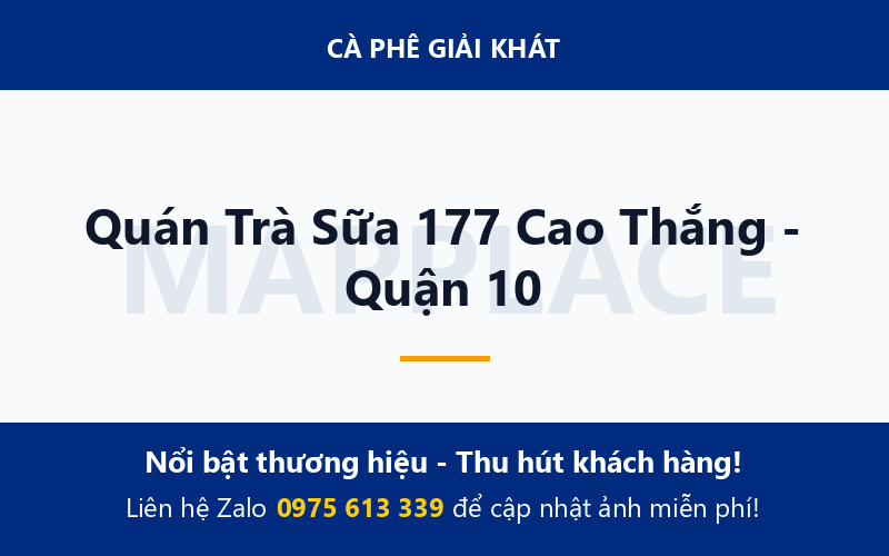 Quán Trà Sữa 177 Cao Thắng - Quận 10