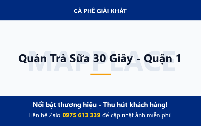 Quán Trà Sữa 30 Giây - Quận 1