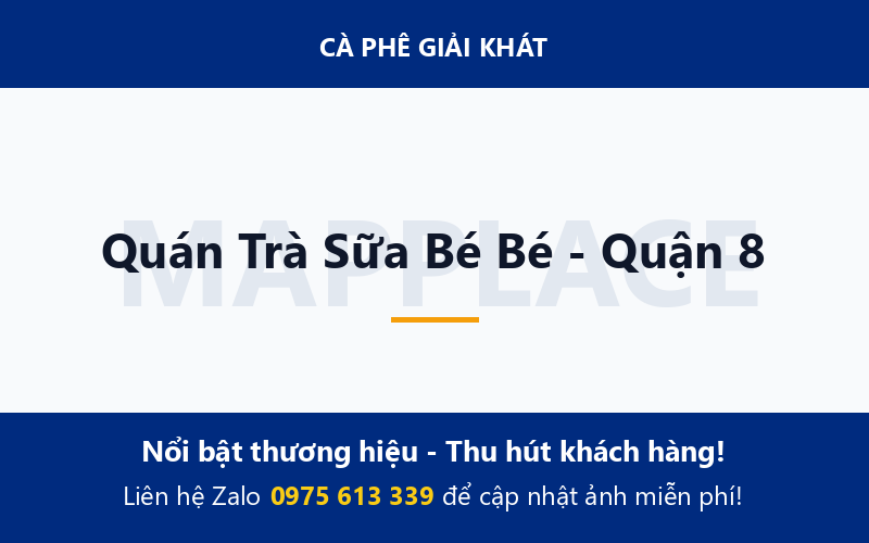 Quán Trà Sữa Bé Bé - Quận 8