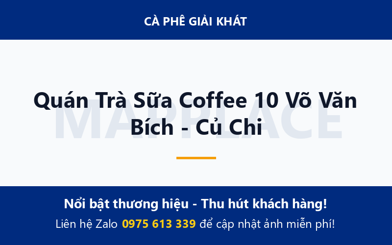 Quán Trà Sữa Coffee 10 Võ Văn Bích - Củ Chi