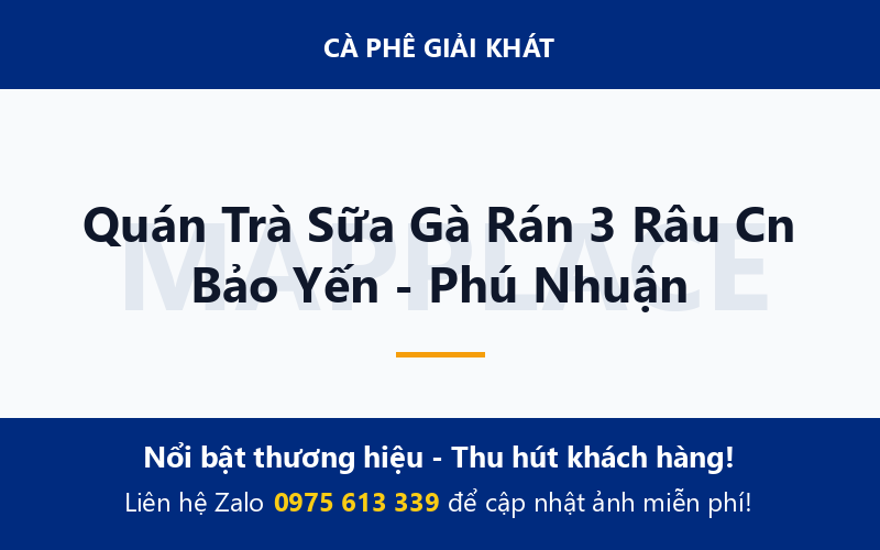 Quán Trà Sữa Gà Rán 3 Râu Cn Bảo Yến - Phú Nhuận