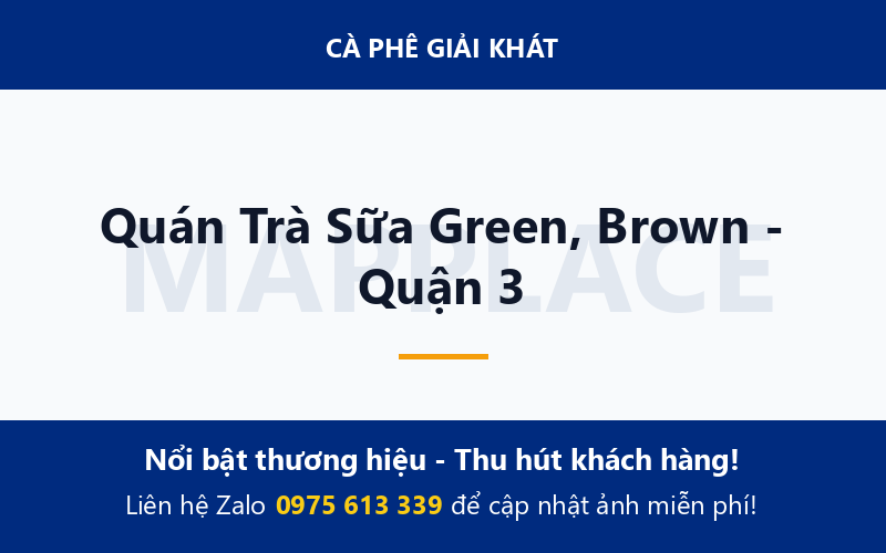 Quán Trà Sữa Green, Brown - Quận 3