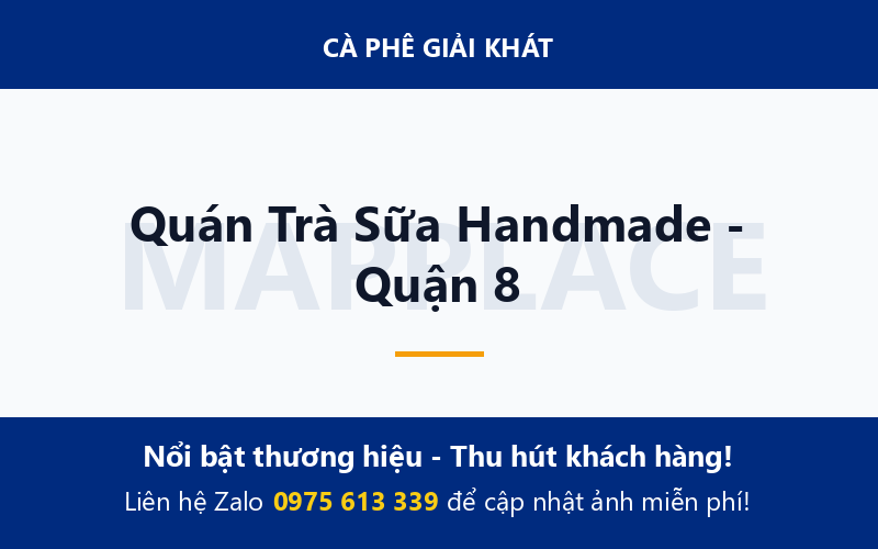 Quán Trà Sữa Handmade - Quận 8