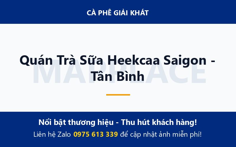 Quán Trà Sữa Heekcaa Saigon - Tân Bình