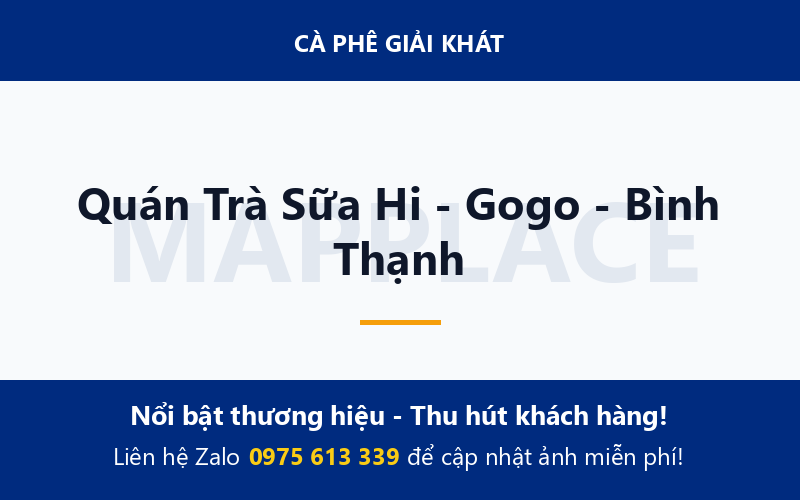 Quán Trà Sữa Hi - Gogo - Bình Thạnh