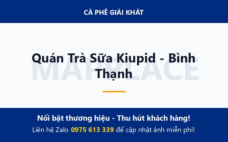 Quán Trà Sữa Kiupid - Bình Thạnh