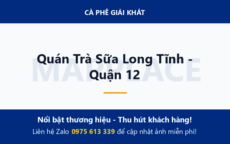 Quán Trà Sữa Long Tĩnh - Quận 12